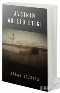 Avcının Aristo Etiği