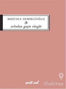 Avludan Geçen Rüzgar