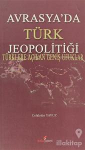 Avrasya'da Türk Jeopolitiği