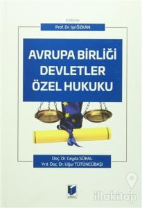 Avrupa Birliği Devletler Özel Hukuku (Ciltli)