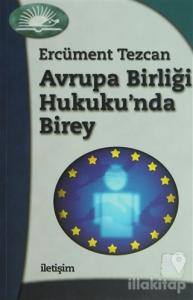 Avrupa Birliği Hukuku'nda Birey