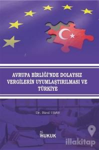Avrupa Birliği'nde Dolaysız Vergilerin Uyumlaştırılması ve Türkiye