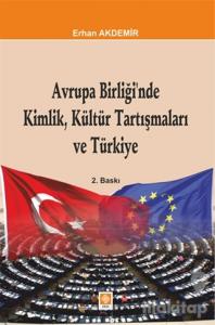 Avrupa Birliği'nde Kimlik, Kültür Tartışmaları ve Türkiye