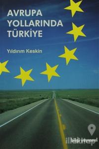 Avrupa Yollarında Türkiye