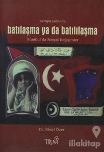 Avrupa Yolunda Batılaşma ya da Batılılaşma