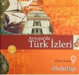 Avrupa'da Türk İzleri (3 Cilt) (Ciltli)