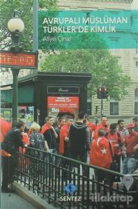 Avrupalı Müslüman Türkler'de Kimlik