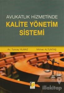 Avukatlık Hizmetinde Kalite Yönetim Sistemi