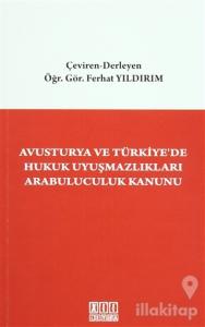 Avusturya ve Türkiye'de Hukuk Uyuşmazlıkları Arabuluculuk Kanunu