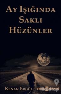 Ay Işığında Saklı Hüzünler