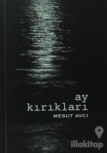 Ay Kırıkları (Ciltli)