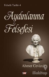 Aydınlanma Felsefesi - Felsefe Tarihi 4