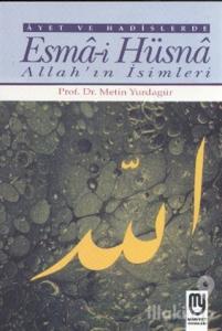 Ayet ve Hadislerde Esma-i Hüsna