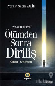 Ayet ve Hadislerle Ölümden Sonra Diriliş