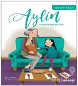 Aylin - Anneanneyle Bir Gün