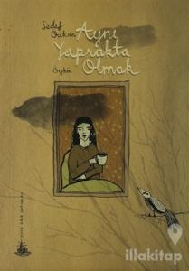 Aynı Yaprakta Olmak