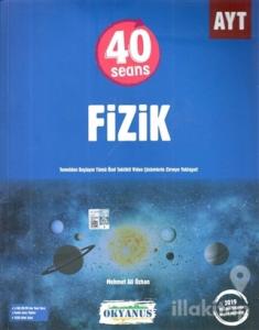 AYT 40 Seansta Fizik