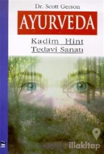 Ayurveda Kadim Hint Tedavi Sanatı