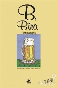 B, Bira
