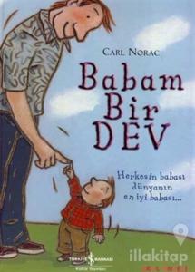 Babam Bir Dev (Ciltli)