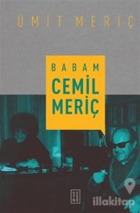 Babam Cemil Meriç (Ciltli)