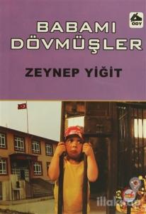 Babamı Dövmüşler