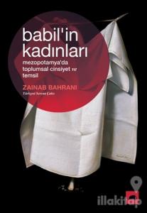 Babil'in Kadınları: Mezopotamya'da Toplumsal Cinsiyet ve Temsil