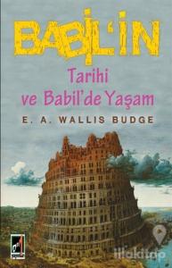 Babil'in Tarihi ve Babil'de Yaşam