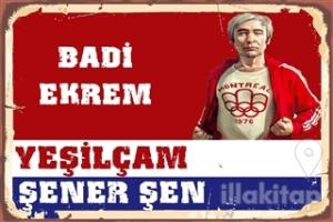 Badi Ekrem - Yeşilçam Şener Şen Poster