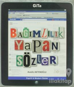 Bağımlılık Yapan Sözler