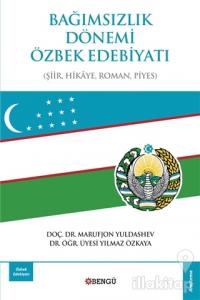 Bağımsızlık Dönemi Özbek Edebiyatı