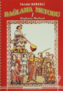 Bağlama Metodu 1 - Bağlama Method