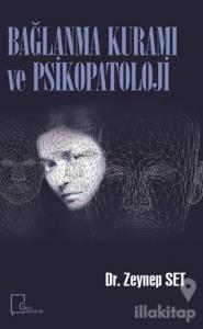 Bağlanma Kuramı ve Psikopatoloji