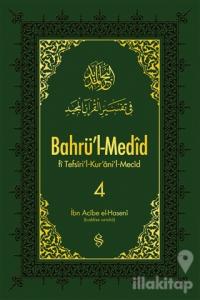 Bahrü'l-Medid 4. Cilt (Ciltli)