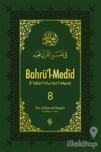 Bahrü'l-Medid 8. Cilt (Ciltli)
