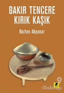 Bakır Tencere - Kırık Kaşık