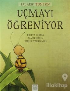 Bal Arısı Tonton Uçmayı Öğreniyor