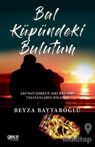 Bal Küpündeki Bulutum