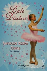Bale Düşleri Sonsuza Kadar Dans