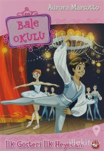 Bale Okulu 3 - İlk Gösteri İlk Heyecan