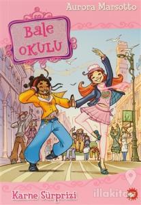 Bale Okulu 4 - Karne Sürprizi