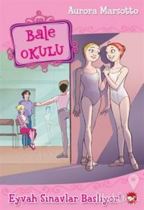 Bale Okulu 9 - Eyvah Sınavlar Başlıyor!