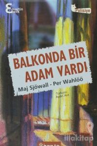 Balkonda Bir Adam Vardı