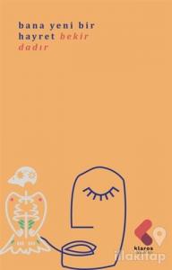 Bana Yeni Bir Hayret