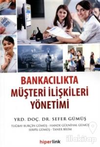 Bankacılıkta Müşteri İlişkileri Yönetimi