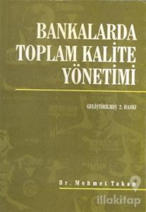 Bankalarda Toplam Kalite Yönetimi