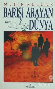 Barışı Arayan Dünya