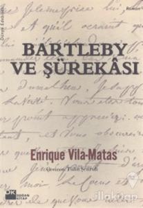 Bartleby ve Şürekası