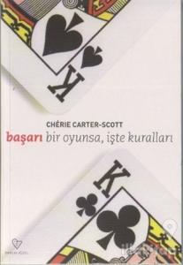 Başarı Bir Oyunsa, İşte Kuralları