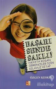 Başarı Sende Saklı!